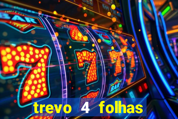 trevo 4 folhas significado espiritual